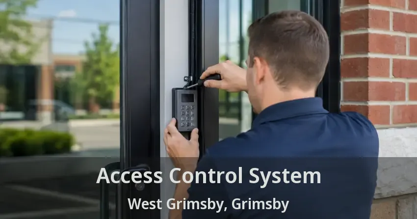 Access Control System West Grimsby, Grimsby - ON