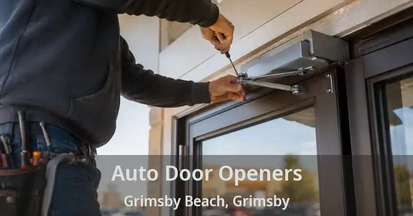 Auto Door Openers Grimsby Beach, Grimsby - ON