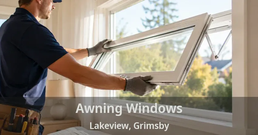 Awning Windows Lakeview, Grimsby - ON