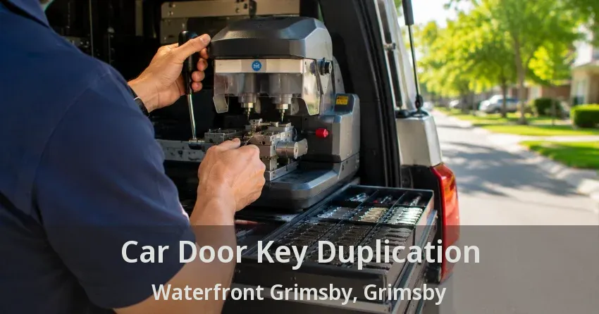Car Door Key Duplication Waterfront Grimsby, Grimsby - ON