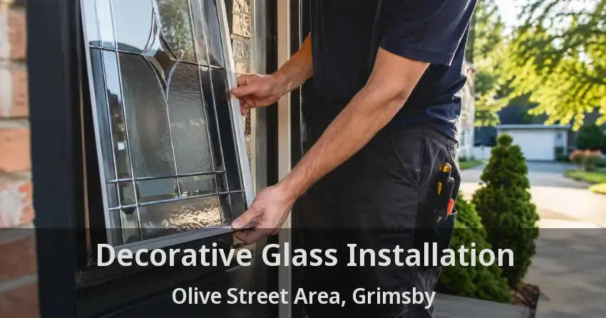 Decorative Glass Installation Olive Street Area, Grimsby - ON