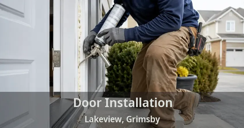 Door Installation Lakeview, Grimsby - ON