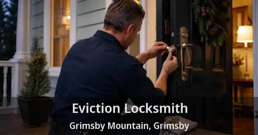 Eviction Locksmith Grimsby Mountain, Grimsby - ON