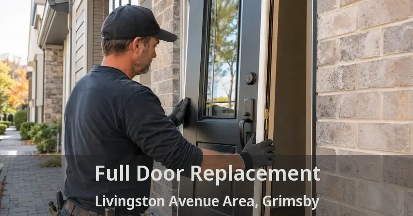 Full Door Replacement Livingston Avenue Area, Grimsby - ON