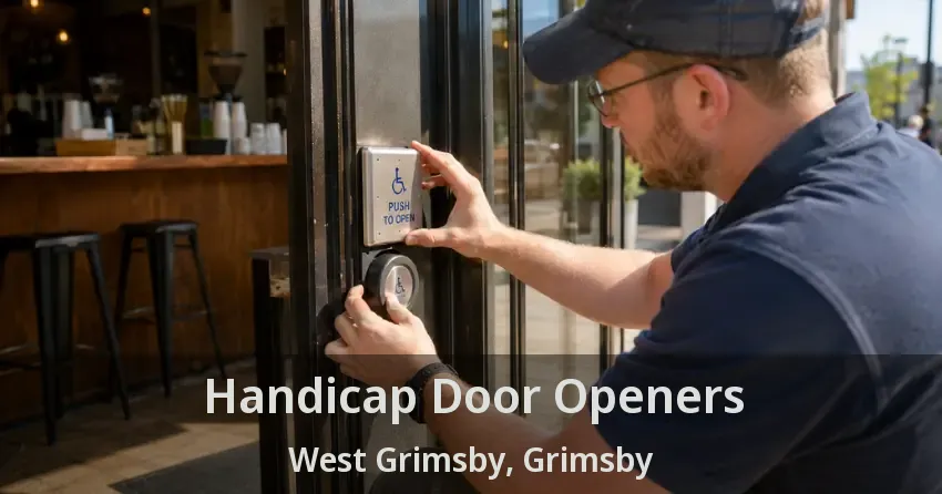 Handicap Door Openers West Grimsby, Grimsby - ON