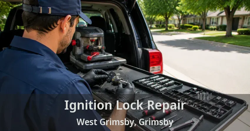 Ignition Lock Repair West Grimsby, Grimsby - ON