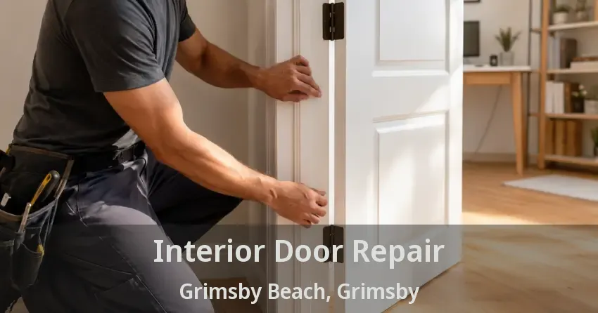 Interior Door Repair Grimsby Beach, Grimsby - ON