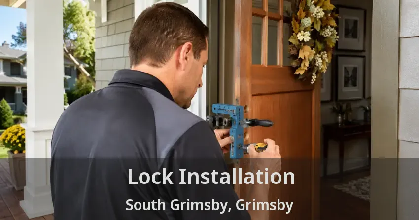 Lock Installation South Grimsby, Grimsby - ON