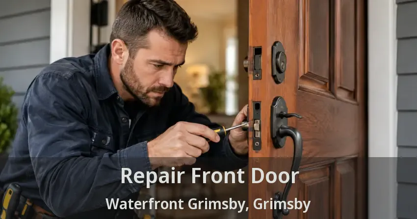 Repair Front Door Waterfront Grimsby, Grimsby - ON