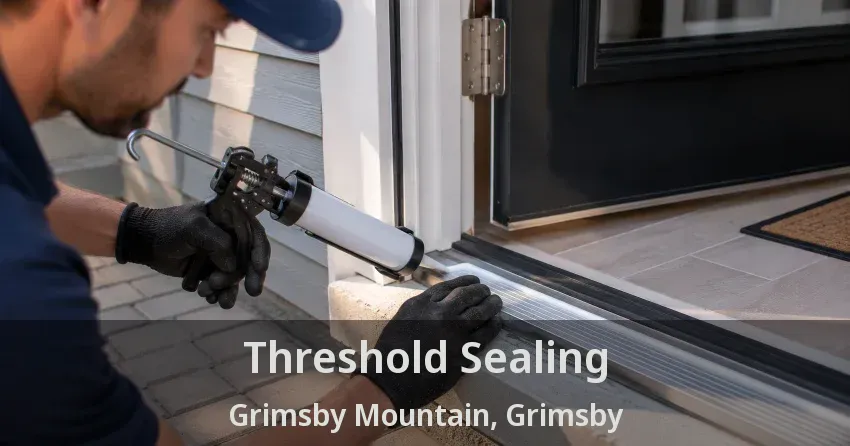 Threshold Sealing Grimsby Mountain, Grimsby - ON